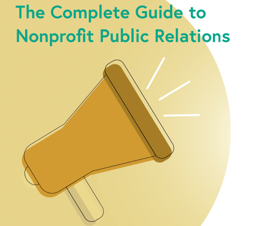 The Complete Guide to Nonprofit Public Relations Wild Apricot